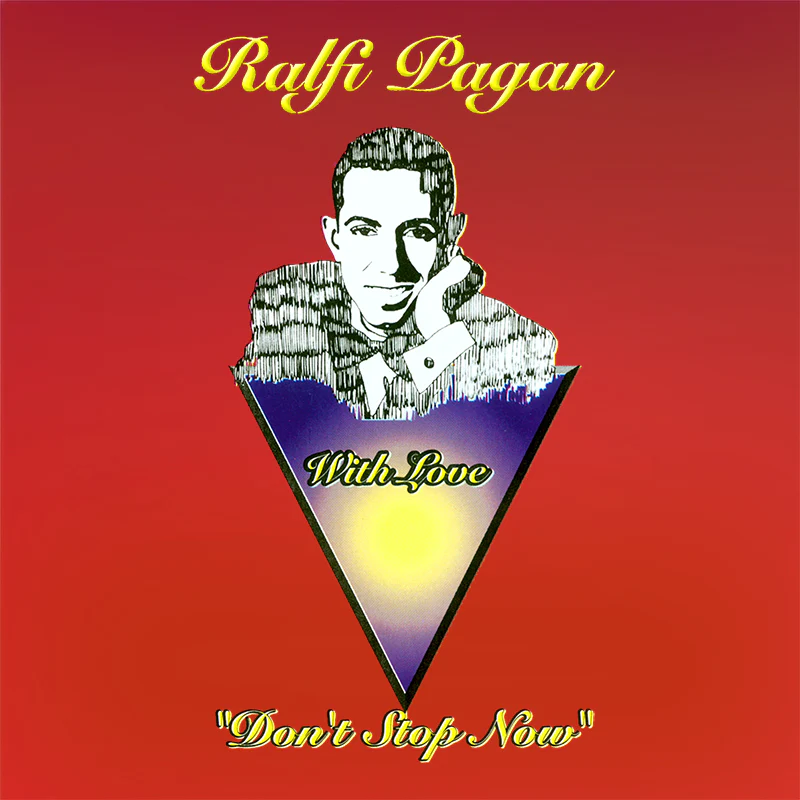 ralfi pagan - dont stop now remix