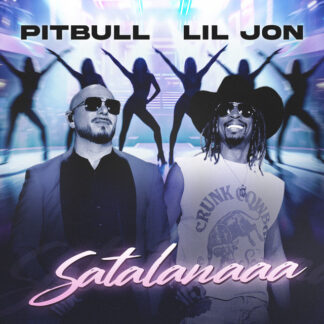 pitbull lil jon - satalanaaa remix