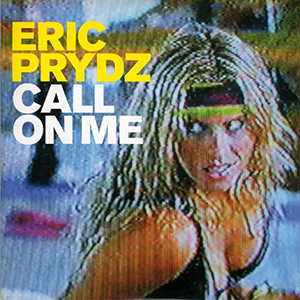 eric prydz - call on me remix