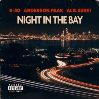 e-40 anderson paak - night in the bay remix
